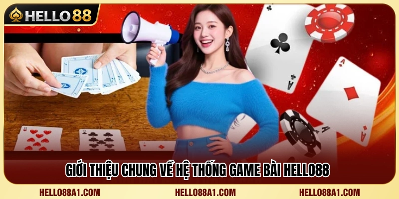 Game Bài Hello88 1 Khám phá sảnh game bài Hello88 trực tuyến