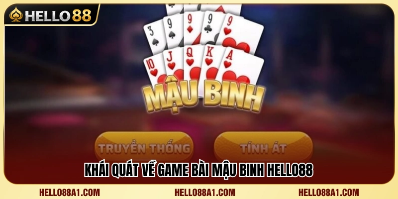 Tìm hiểu sức hút của game Mậu Binh Hello88 