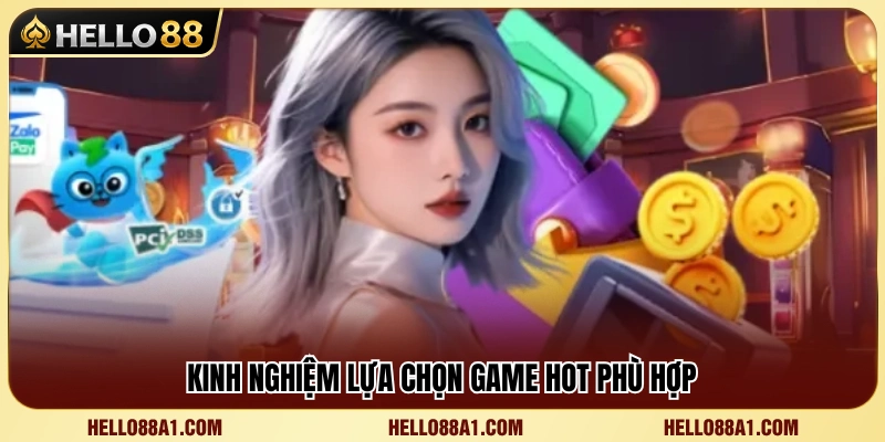 Bí quyết chọn game phù hợp với sở thích và ngân sách 